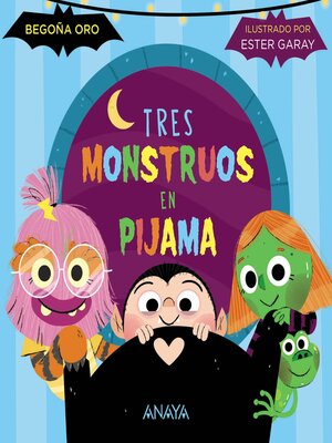 cover image of Tres monstruos en pijama
